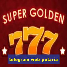 telegram web putaria